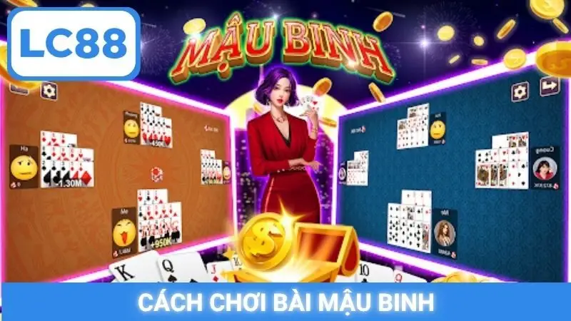 cách chơi bài Mậu Binh